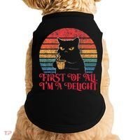 First Of All IM A Delight Sarcastic Angry Cat Doggie Tank thumb 0