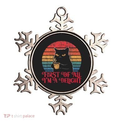 First Of All IM A Delight Sarcastic Angry Cat Ornament