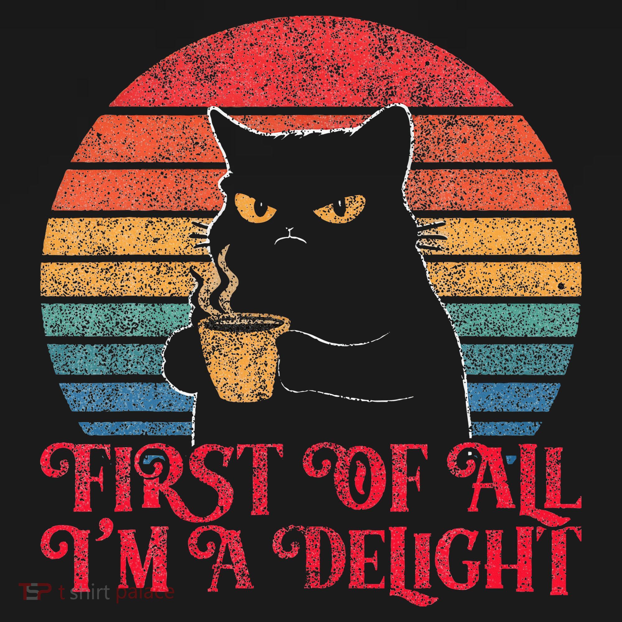 First Of All IM A Delight Sarcastic Angry Cat Women's Tank Top