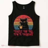 First Of All IM A Delight Sarcastic Angry Cat Tank Top thumb 2