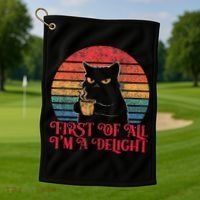 First Of All IM A Delight Sarcastic Angry Cat Golf Towel thumb 1