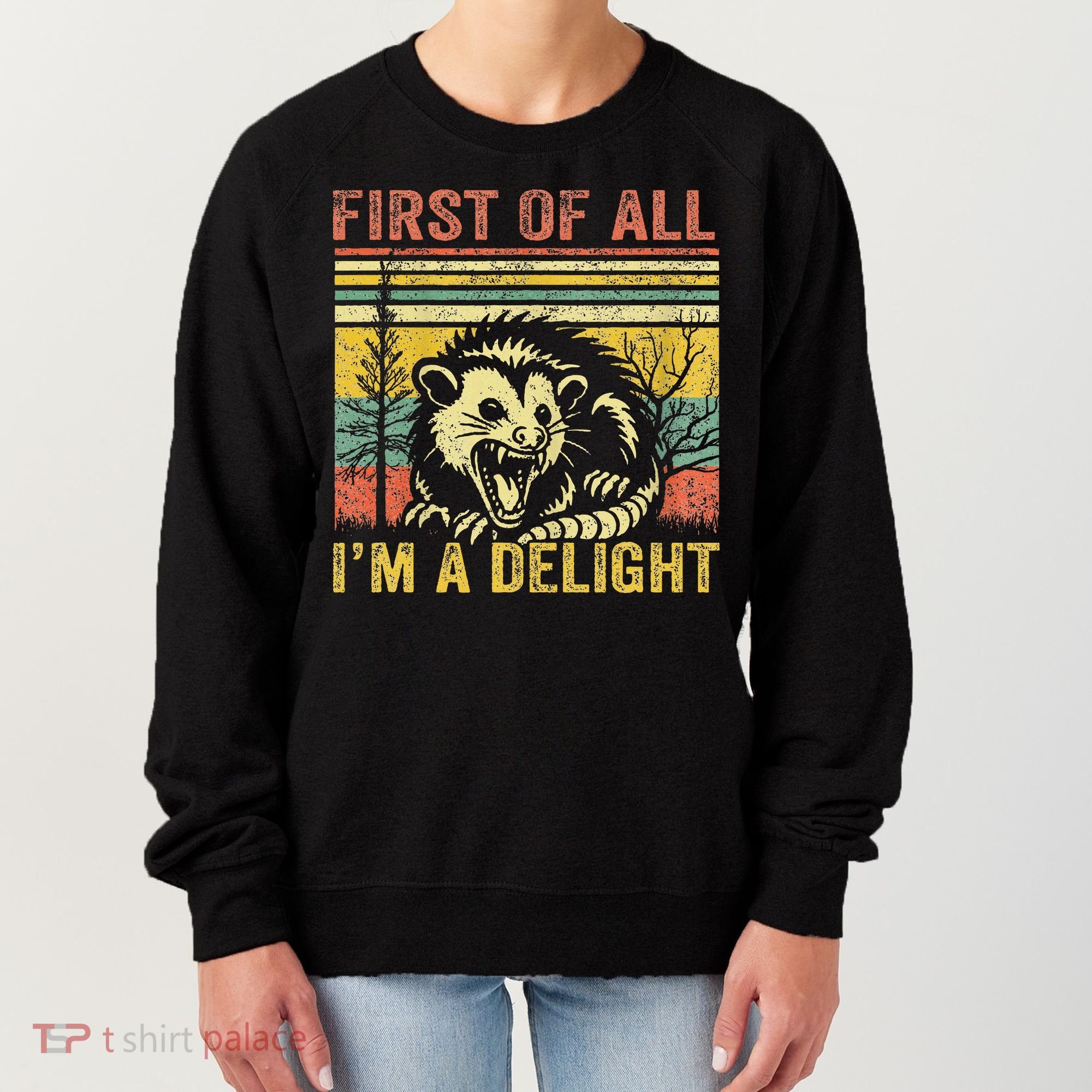 First Of All IM A Delight Women's Sweatshirt