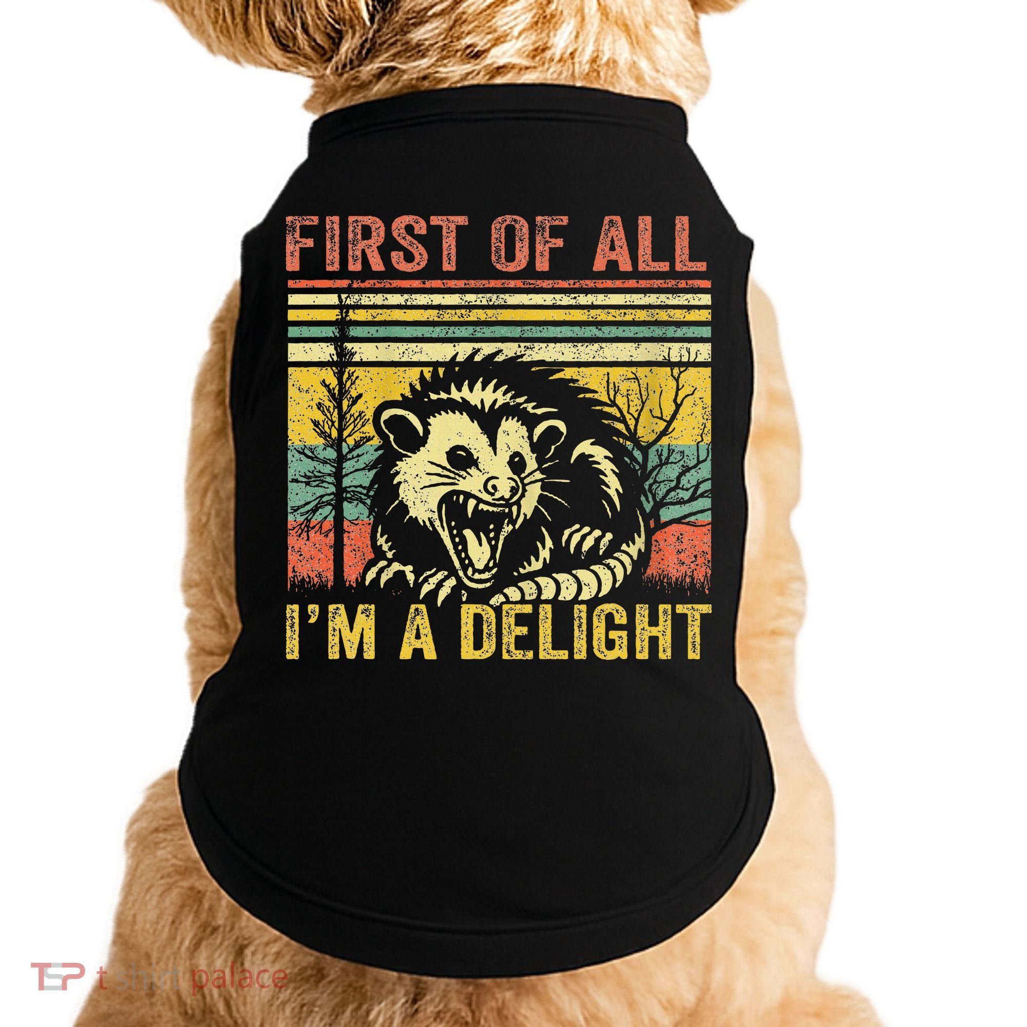 First Of All IM A Delight Doggie Tank