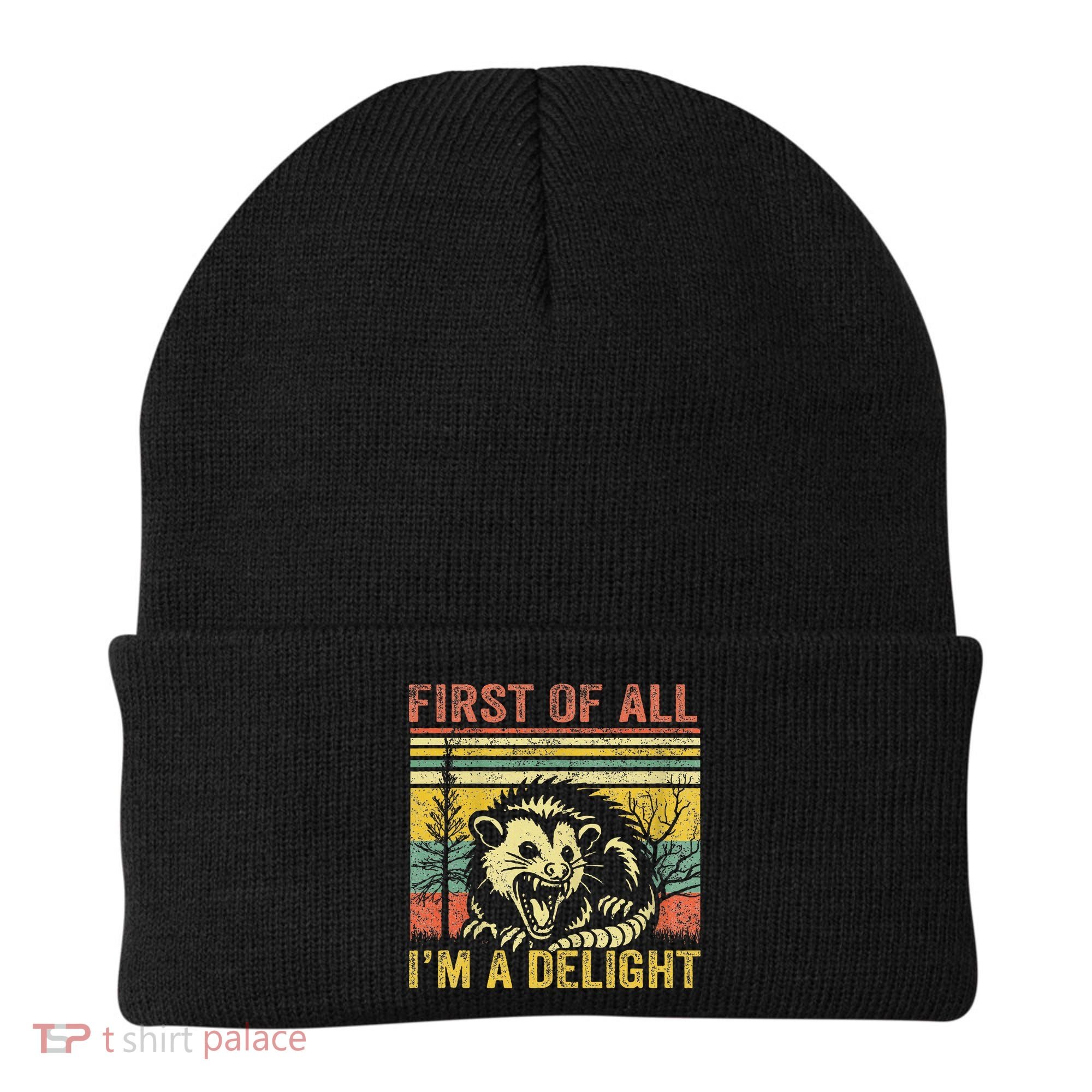 First Of All IM A Delight Beanie
