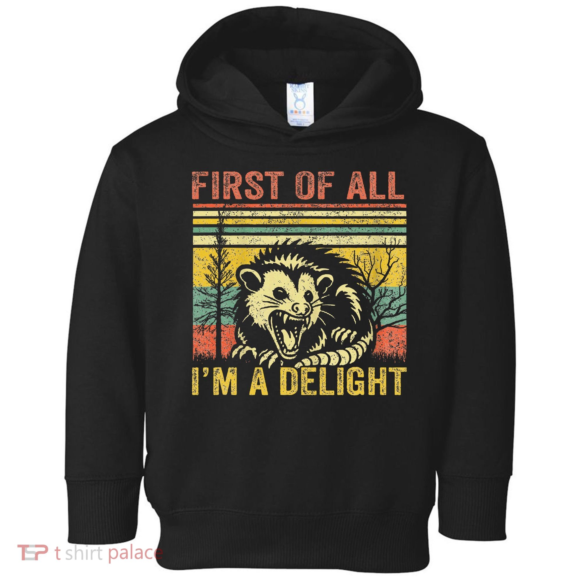 First Of All IM A Delight Toddler Hoodie