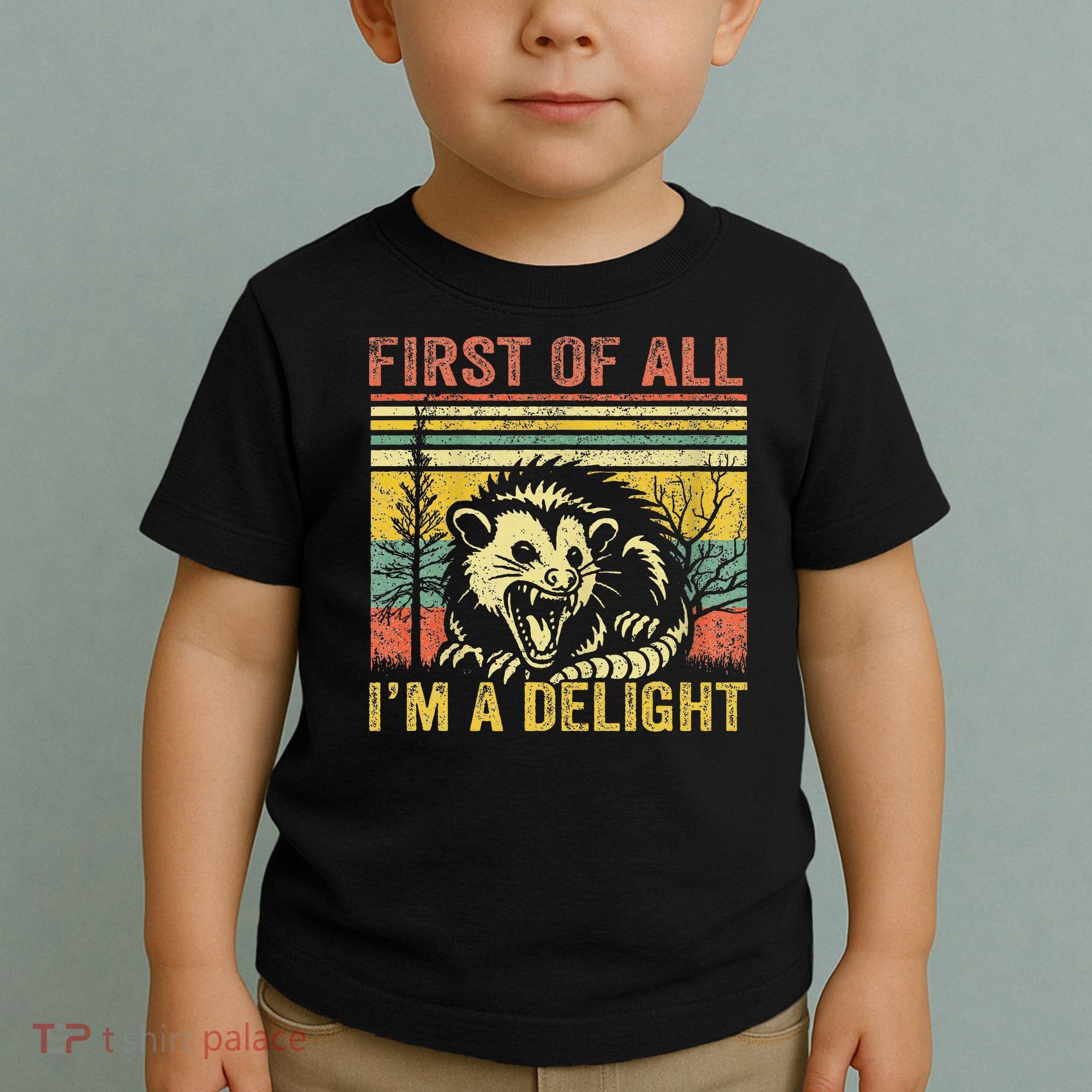 First Of All IM A Delight Toddler T-Shirt