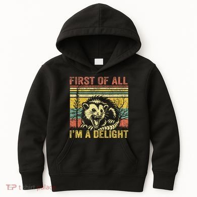 First Of All IM A Delight Kids Hoodie