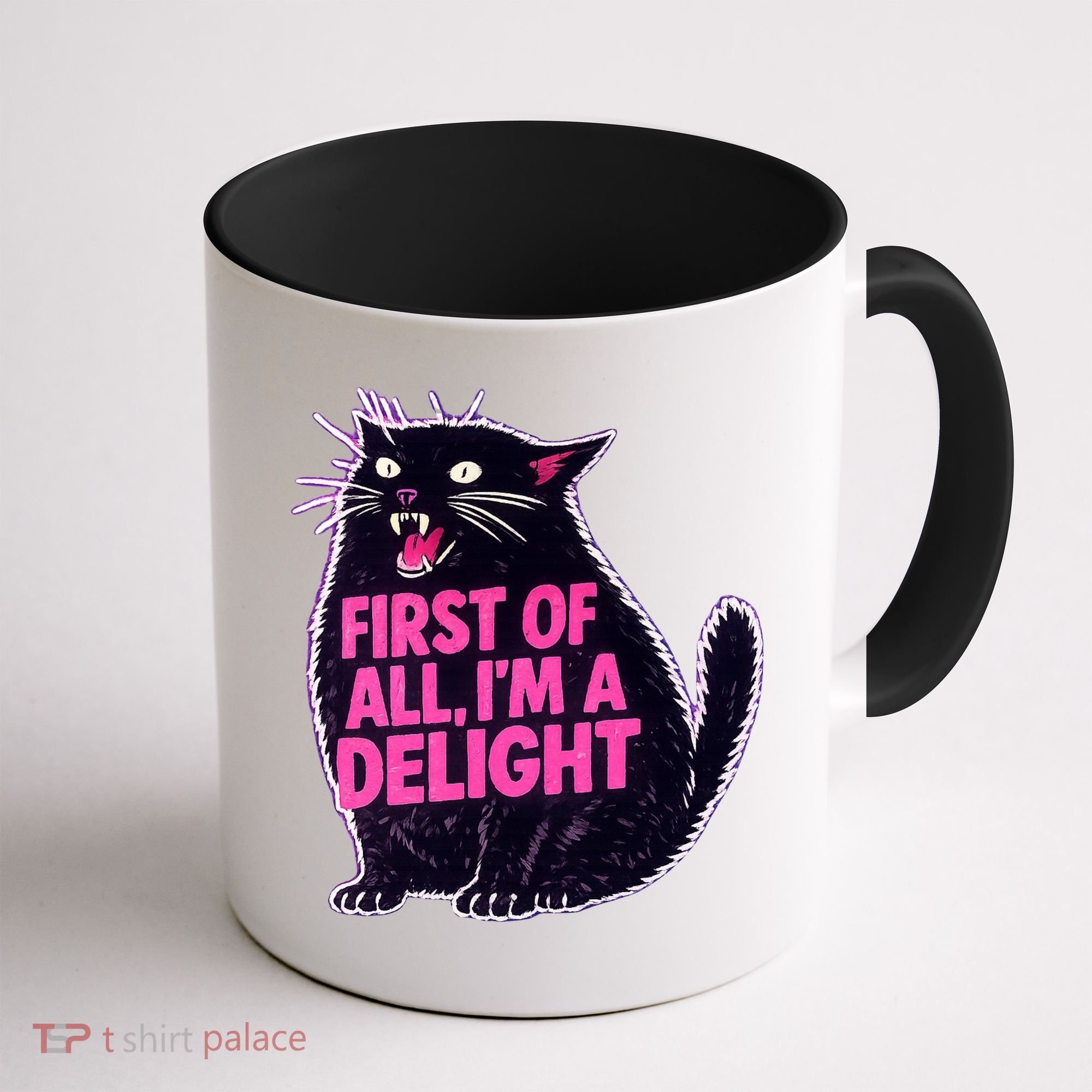 First Of All I'm A Delight Roaring Black Cat Coffee Mug