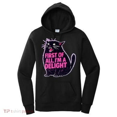 First Of All I'm A Delight Roaring Black Cat Women's Hoodie