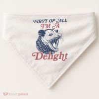 First Of All I'm A Delight Sarcastic Angry Opossum Possum USA-Made Doggie Bandana thumb 0