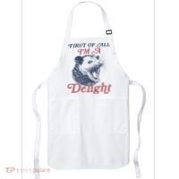 First Of All I'm A Delight Sarcastic Angry Opossum Possum Apron thumb 0