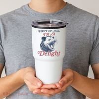 First Of All I'm A Delight Sarcastic Angry Opossum Possum Tumbler thumb 2