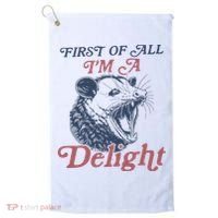 First Of All I'm A Delight Sarcastic Angry Opossum Possum Golf Towel thumb 0