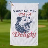 First Of All I'm A Delight Sarcastic Angry Opossum Possum Golf Towel thumb 1