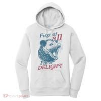 First Of All I'm A Delight Sarcastic Angry Opossum Lover Women's Hoodie thumb 0