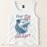 First Of All I'm A Delight Sarcastic Angry Opossum Lover Tank Top thumb 2