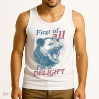 First Of All I'm A Delight Sarcastic Angry Opossum Lover Tank Top thumb 3