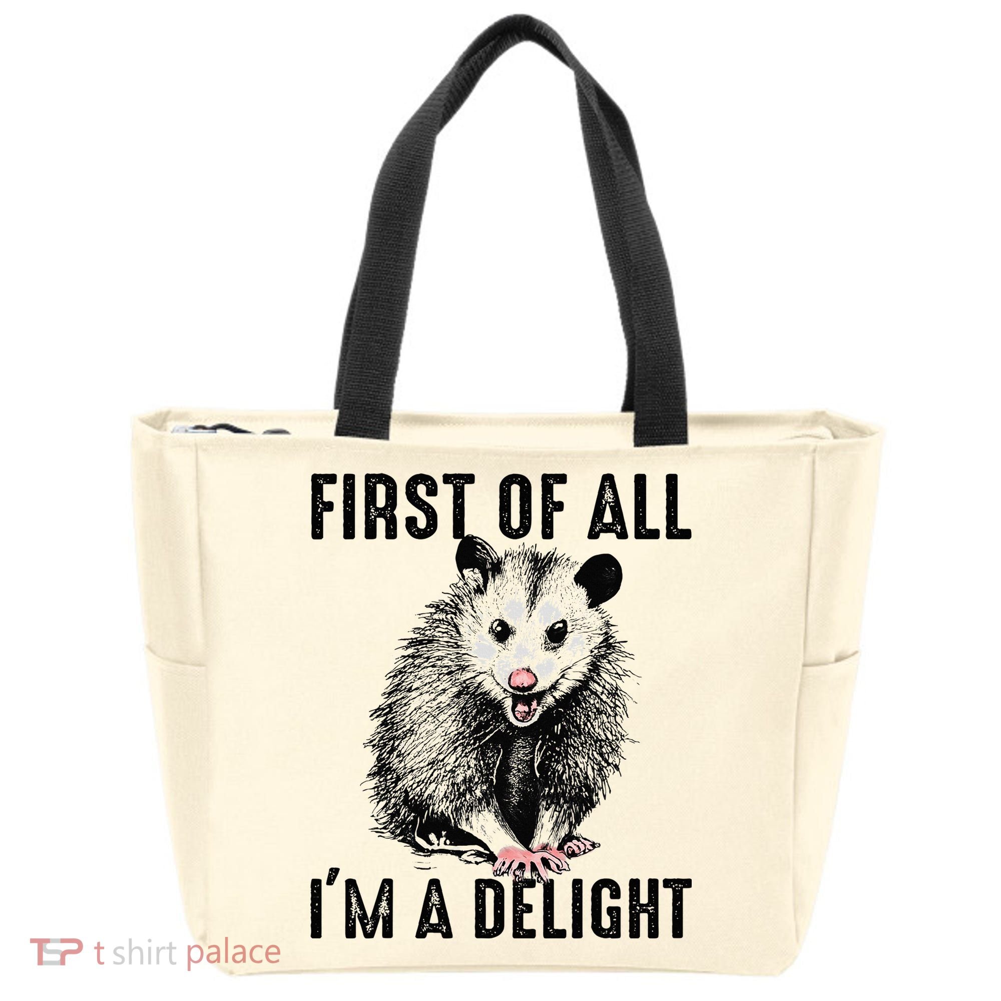 First Of All IM A Delight Opossum Lover Matching Tote Bag