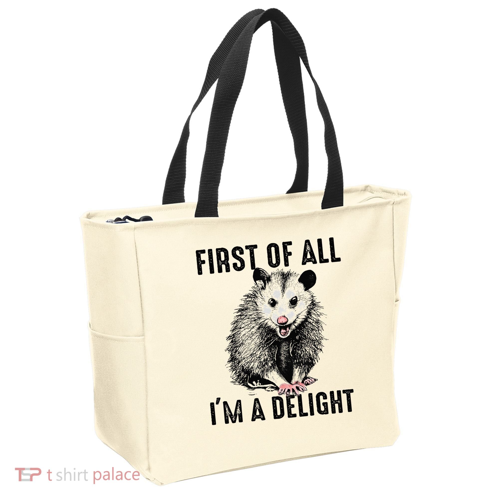 First Of All IM A Delight Opossum Lover Matching Tote Bag