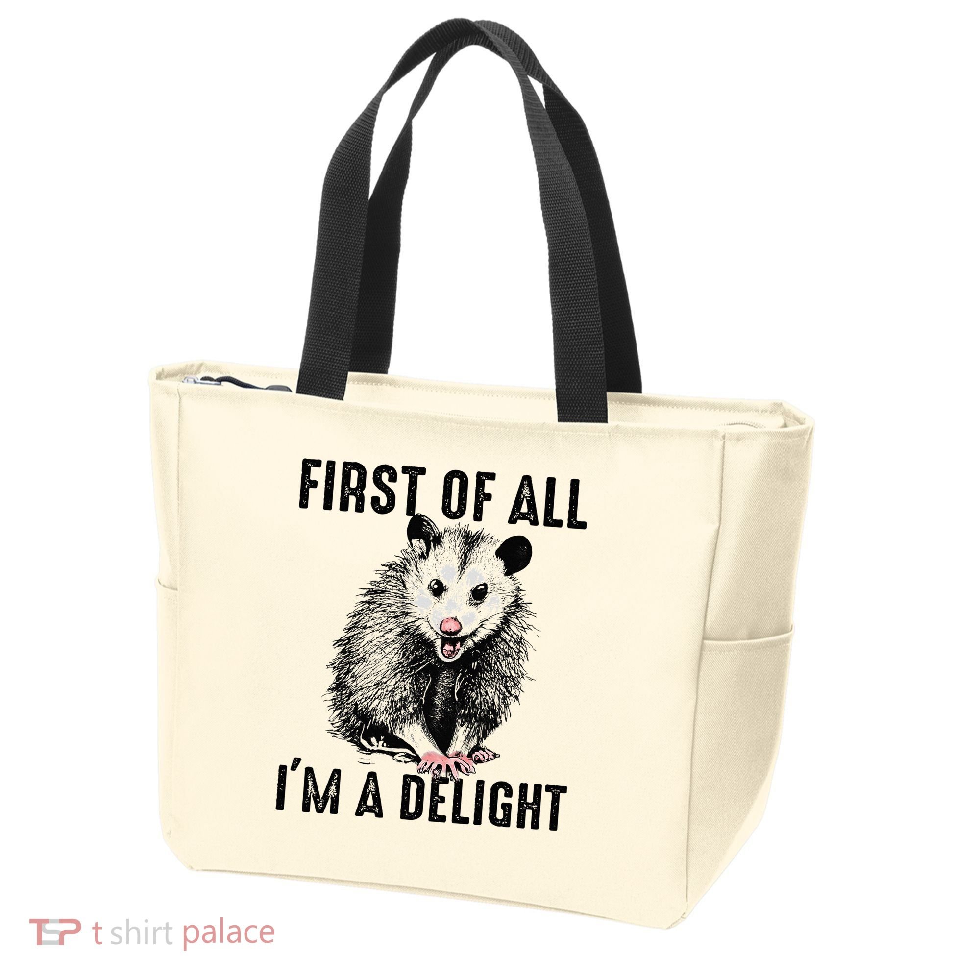 First Of All IM A Delight Opossum Lover Matching Tote Bag