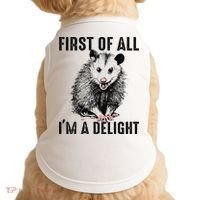First Of All IM A Delight Opossum Lover Matching Doggie Tank thumb 0