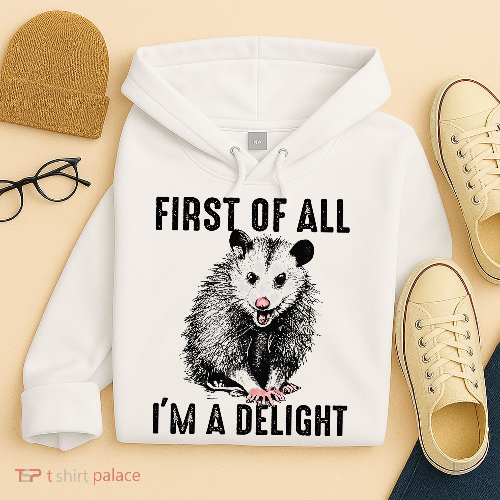 First Of All IM A Delight Opossum Lover Matching Hoodie