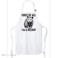First Of All IM A Delight Opossum Lover Matching Apron thumb 0