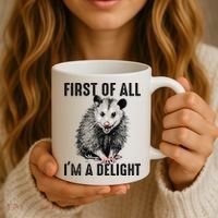 First Of All IM A Delight Opossum Lover Matching Coffee Mug thumb 3