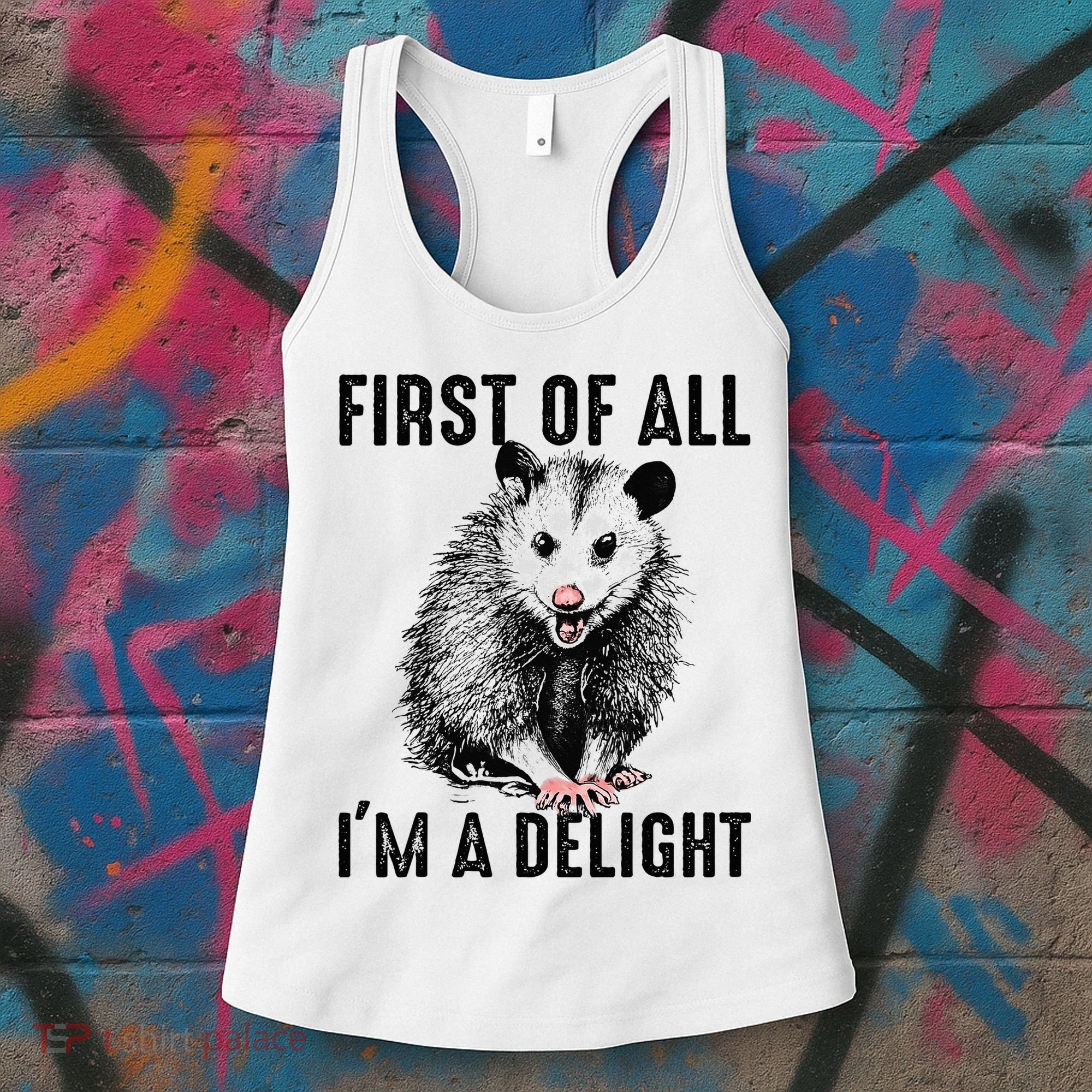 First Of All IM A Delight Opossum Lover Matching Women's Tank Top