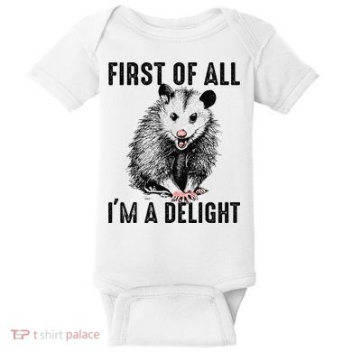 First Of All IM A Delight Opossum Lover Matching Baby Bodysuit