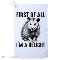 First Of All IM A Delight Opossum Lover Matching Golf Towel thumb 0