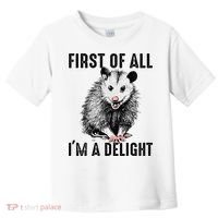 First Of All IM A Delight Opossum Lover Matching Toddler T-Shirt thumb 0