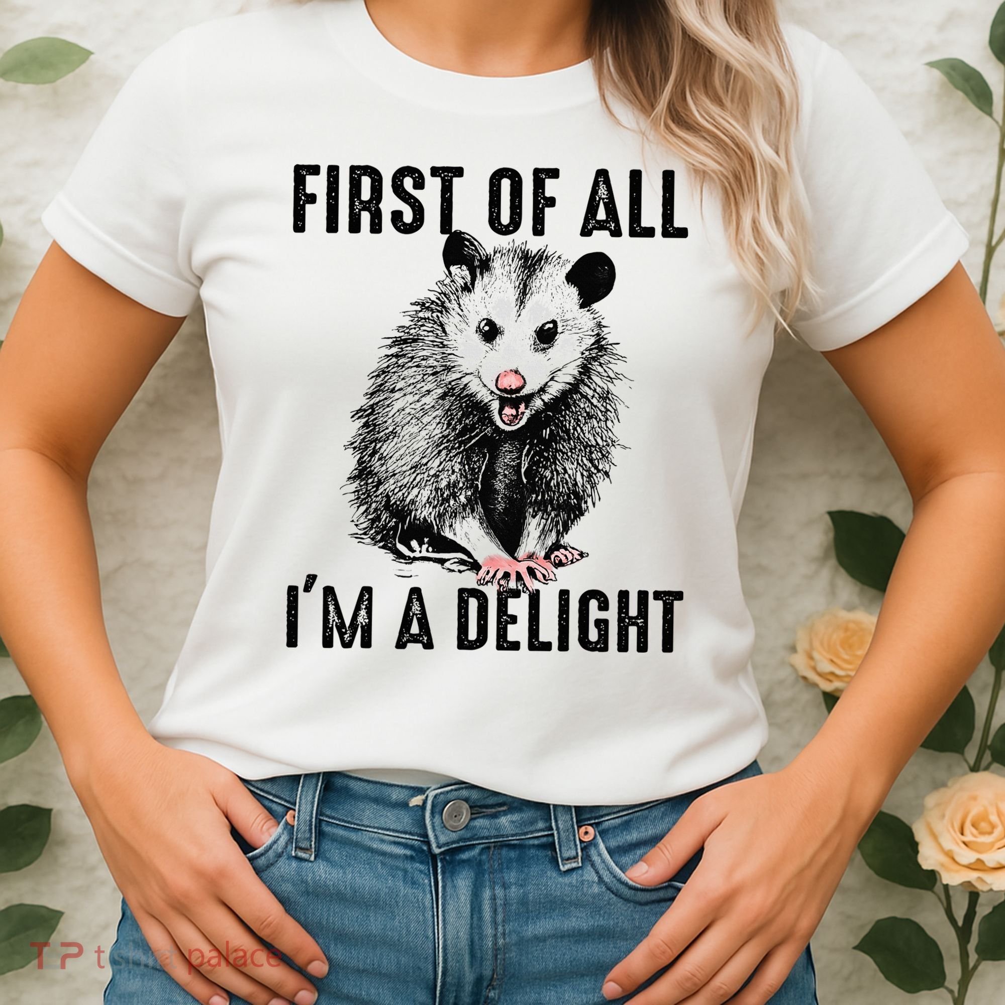 First Of All IM A Delight Opossum Lover Matching Women's T-Shirt