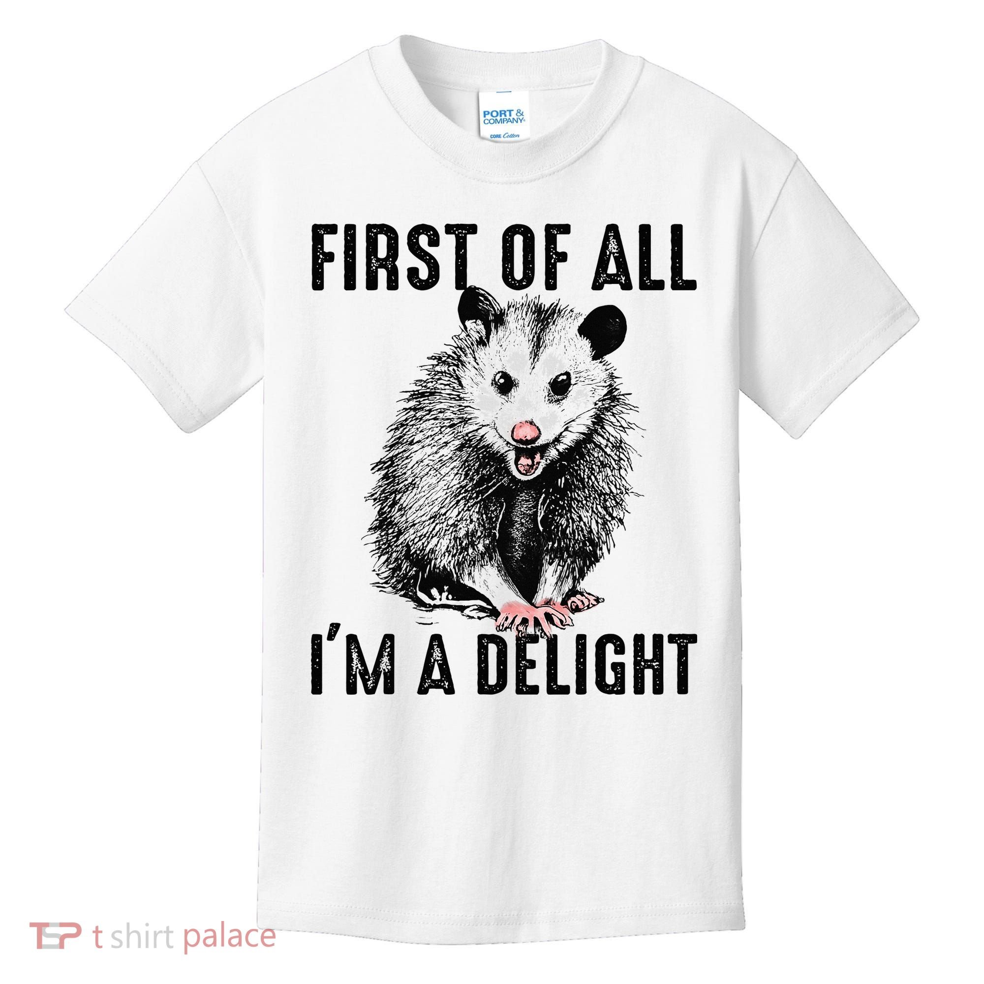 First Of All IM A Delight Opossum Lover Matching Kids T-Shirt
