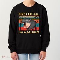 First Of All IM A Delight Funny Moo Deng Hippo Hippopotamus Women's Sweatshirt thumb 0