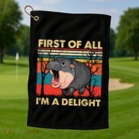 First Of All IM A Delight Funny Moo Deng Hippo Hippopotamus Golf Towel thumb 1