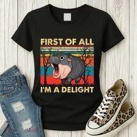 First Of All IM A Delight Funny Moo Deng Hippo Hippopotamus Women's T-Shirt thumb 3