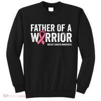Father Of A Warrior Father Breast Cancer Dad Sweatshirt thumb 0
