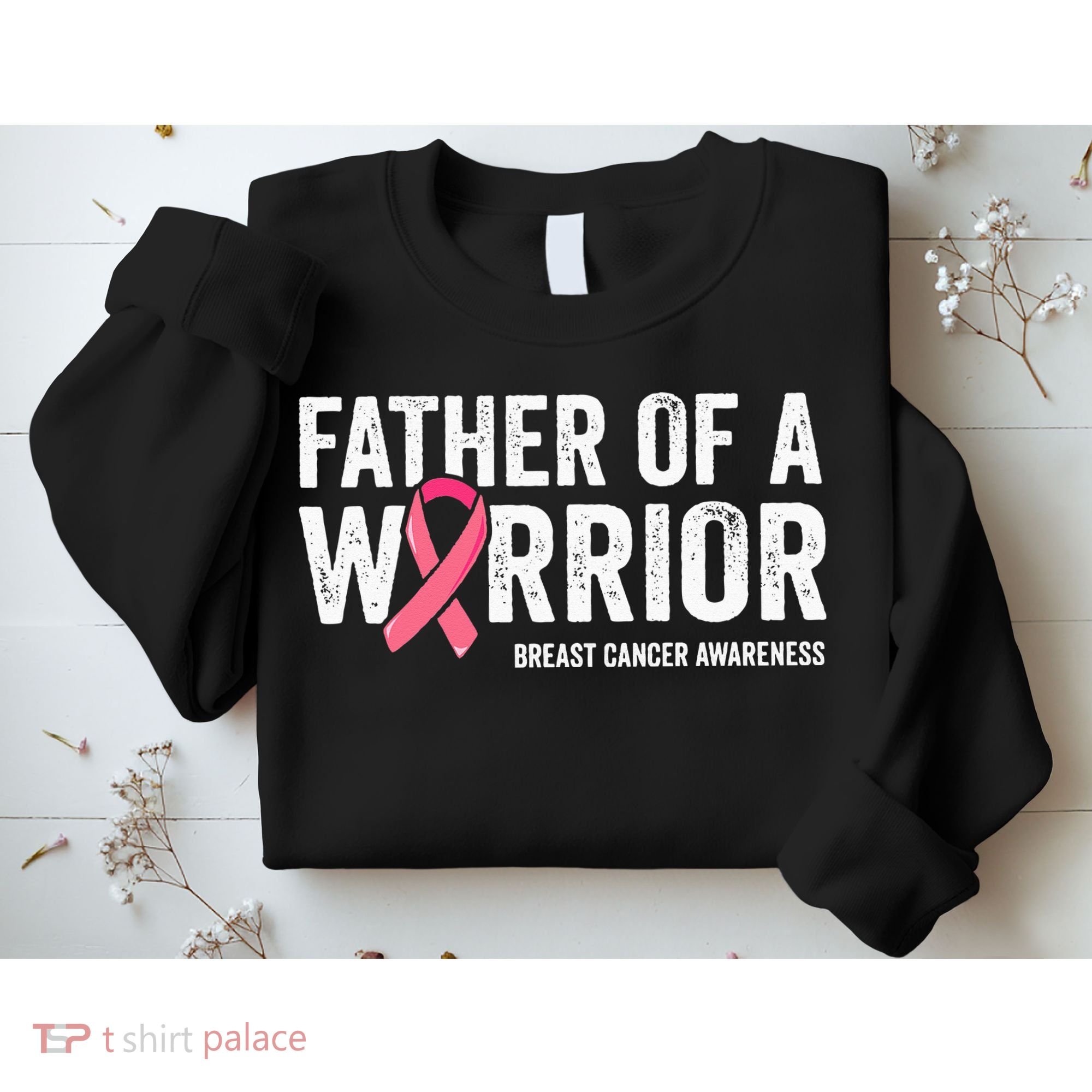 Father Of A Warrior Father Breast Cancer Dad Sweatshirt