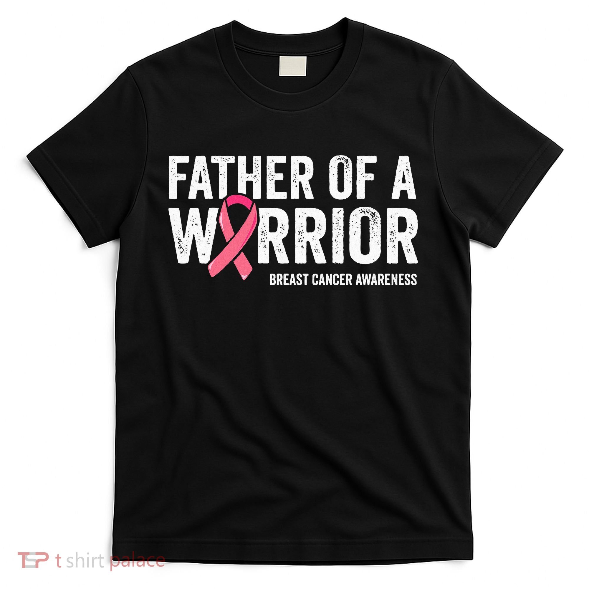 Father Of A Warrior Father Breast Cancer Dad T-Shirt