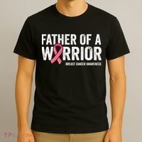 Father Of A Warrior Father Breast Cancer Dad T-Shirt thumb 3