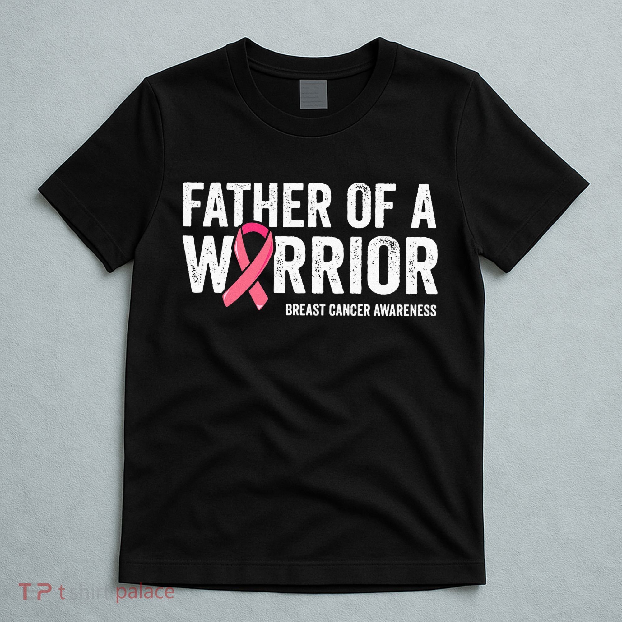 Father Of A Warrior Father Breast Cancer Dad T-Shirt