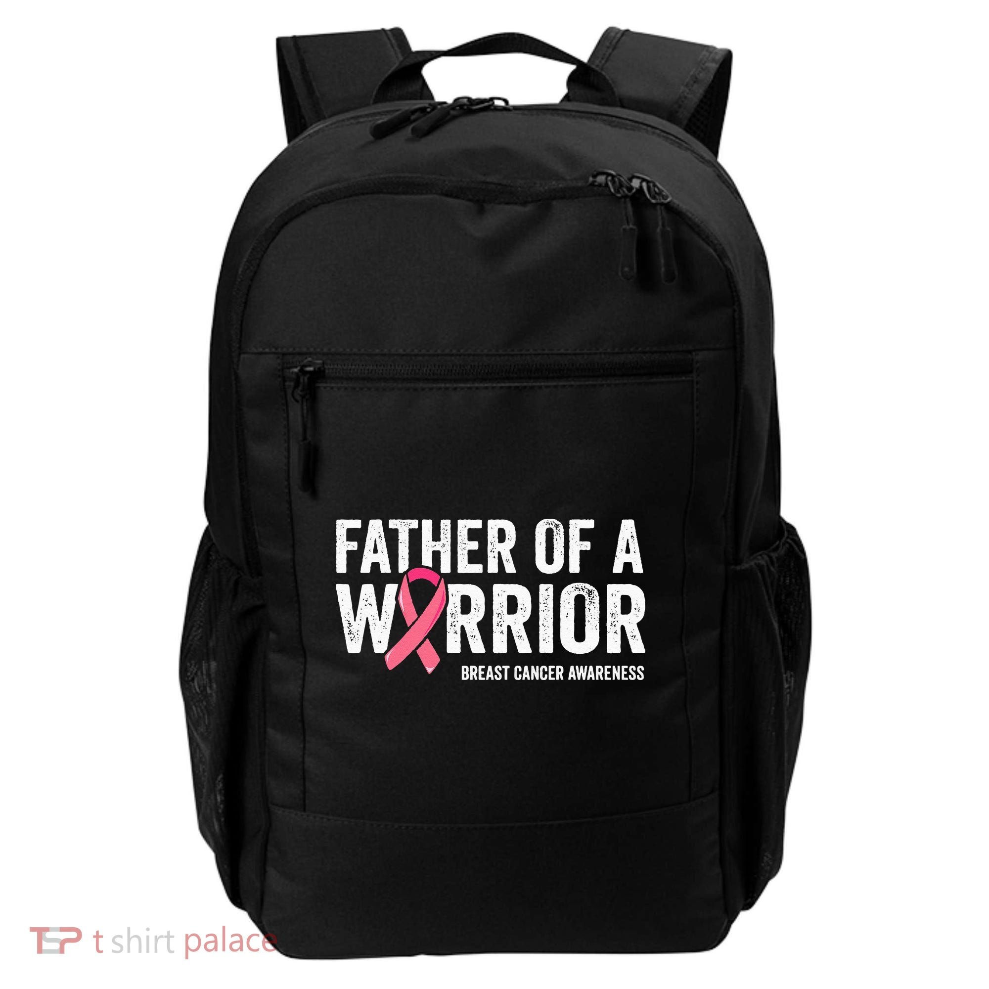 Father Of A Warrior Father Breast Cancer Dad Backpack