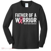 Father Of A Warrior Father Breast Cancer Dad Kids Long Sleeve Shirt thumb 0