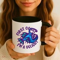 First Of All I'm A Delight Anglerfish Funny Fish Coffee Mug thumb 3