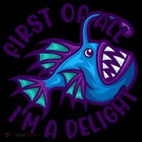 First Of All I'm A Delight Anglerfish Funny Fish Coffee Mug thumb 5