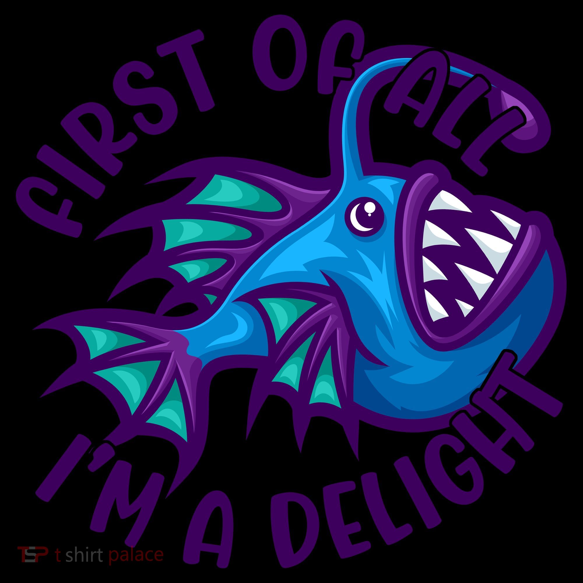 First Of All I'm A Delight Anglerfish Funny Fish Coffee Mug