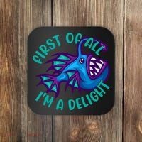First Of All I'm A Delight Anglerfish Funny Fish Coaster thumb 0