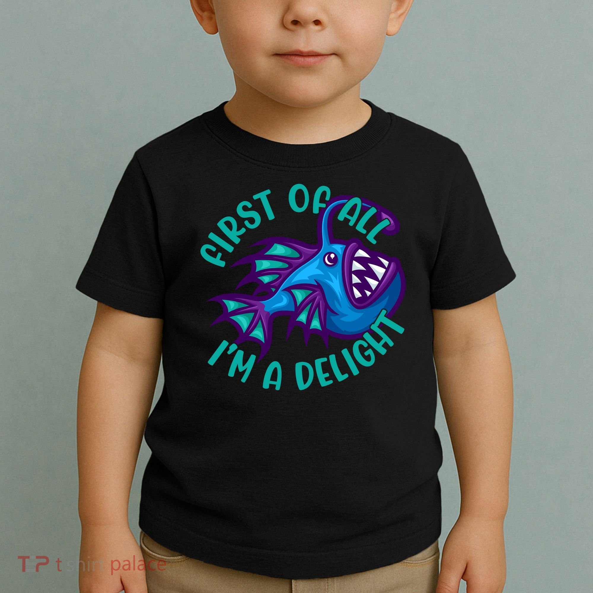 First Of All I'm A Delight Anglerfish Funny Fish Toddler T-Shirt