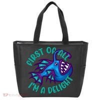 First Of All I'm A Delight Anglerfish Funny Fish Tote Bag thumb 0